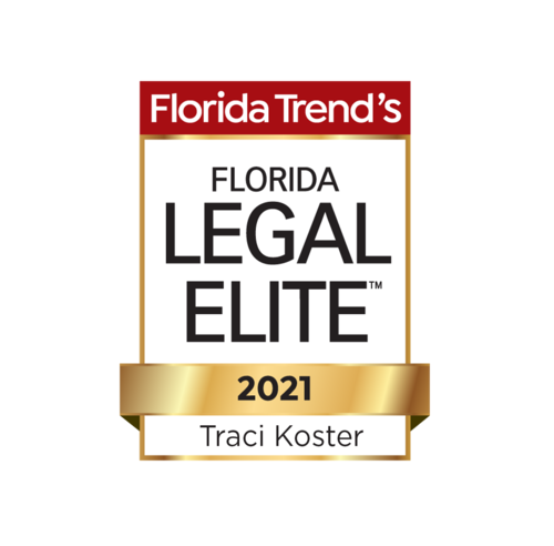Florida Trend's | Florida Legal Elite | 2021 | Traci Koster
